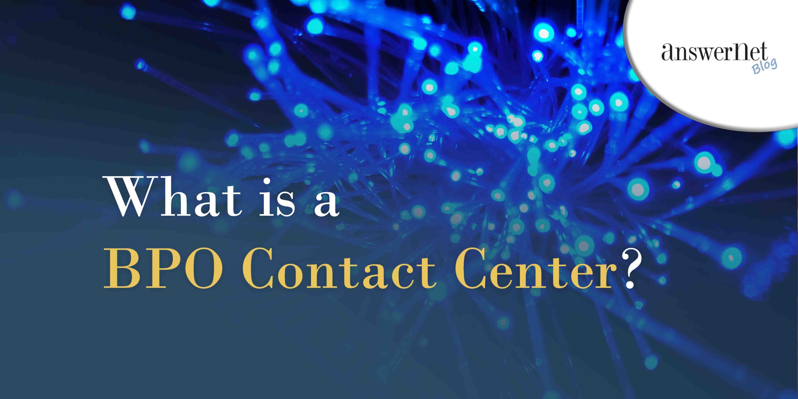 What is a BPO Contact Center?