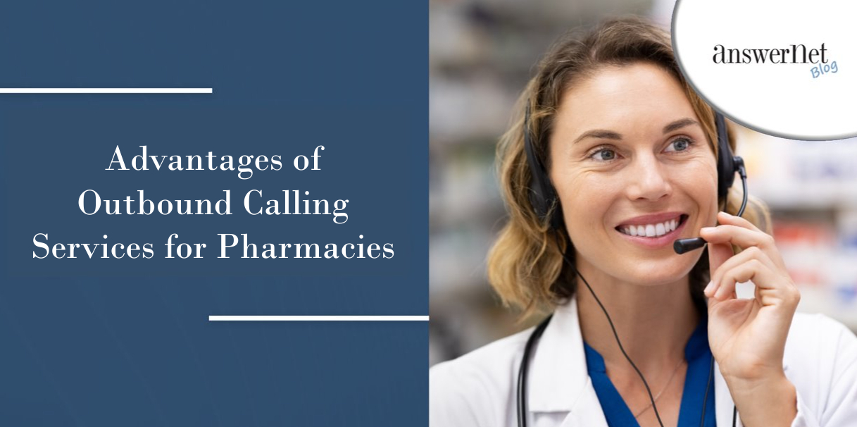 5 Key Advantages of Outbound Calling Services for Pharmacies