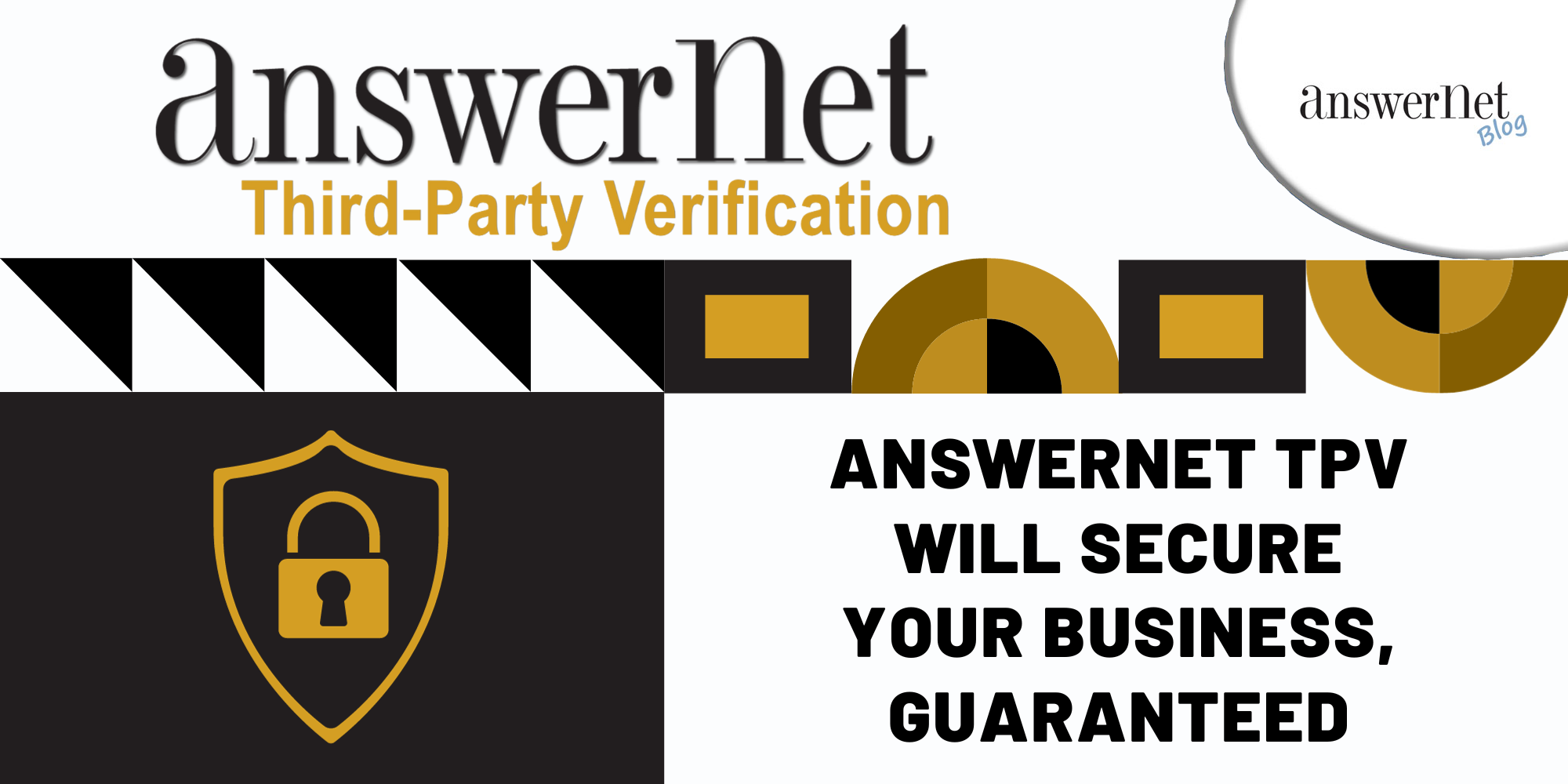 AnswerNet TPV Will Secure Your Business, Guaranteed