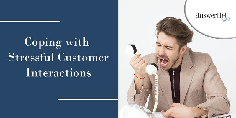 stressful customer interactions